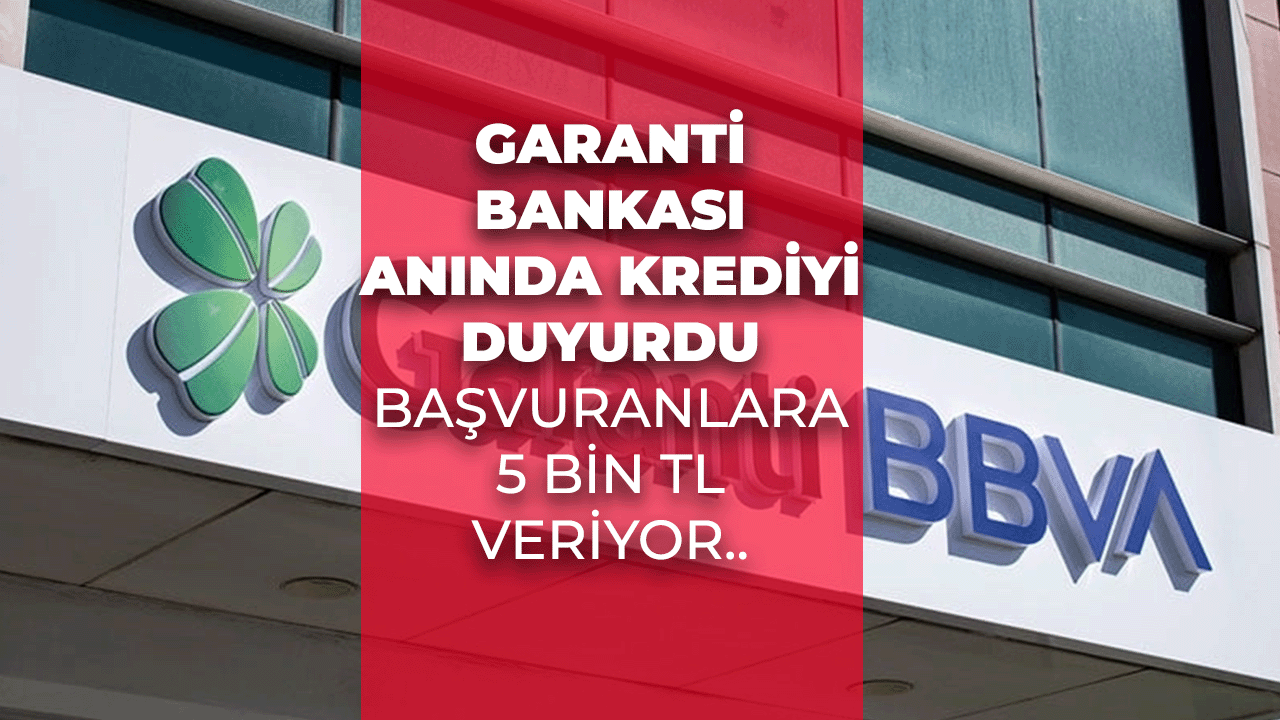 Garanti BBVA Başvuran Herkese Sıfır Faizle Anında 5000 TL verecek..