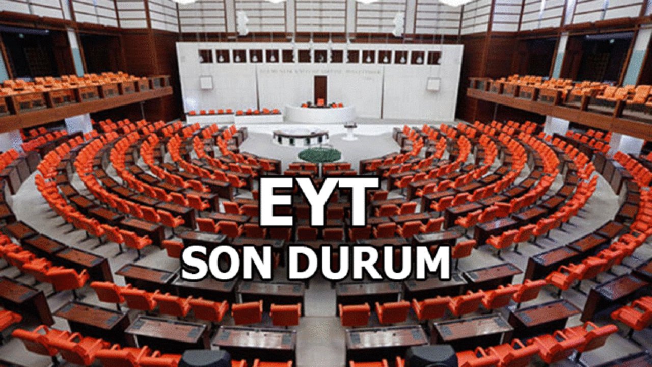 EYT Meclisten Geçti mi? Ne Zaman Geçecek?