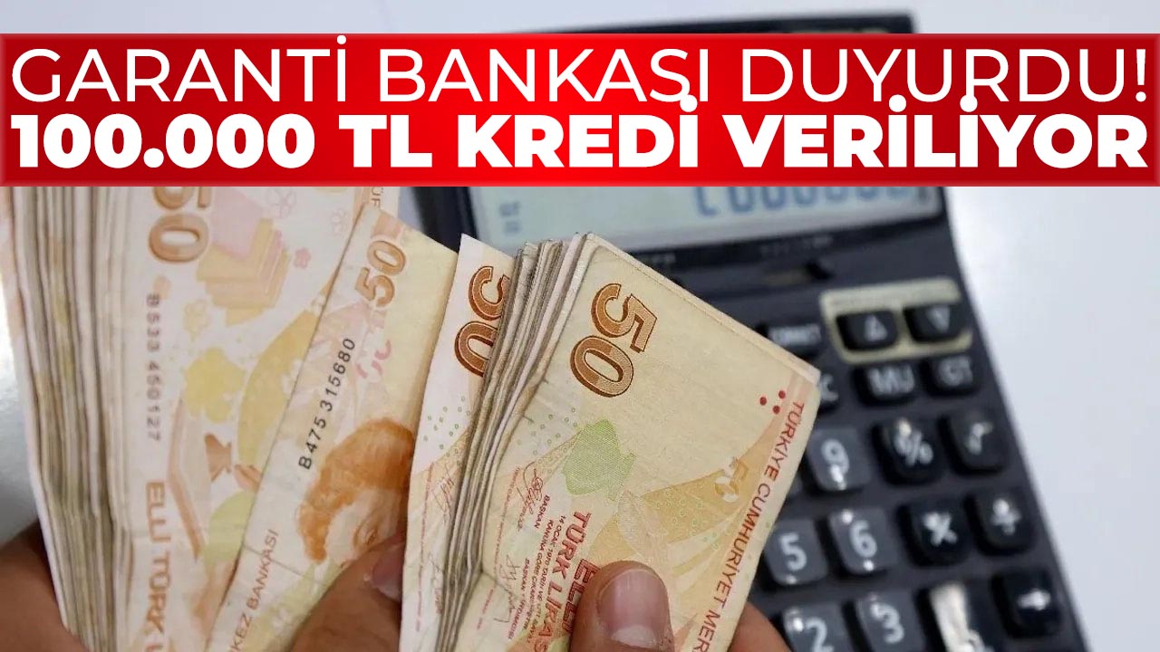 Garanti Bankası kesenin ağzını açtı! 100.000 TL kredi desteği başladı