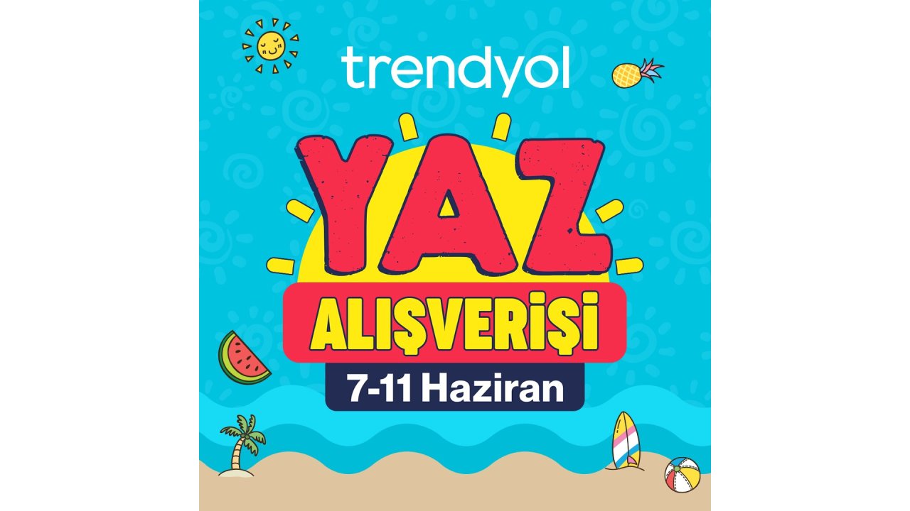 Trendyol’dan ‘yaz Alışverişi Kampanyası’