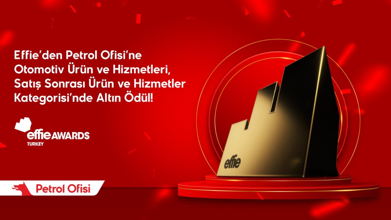 Petrol Ofisi’ne Effie Awards’tan Altın Ödül